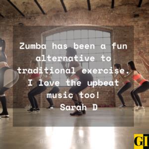 Get Inspired with These Motivational Zumba Quotes.